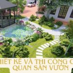 thiết kế và thi công cảnh quan sân vườn